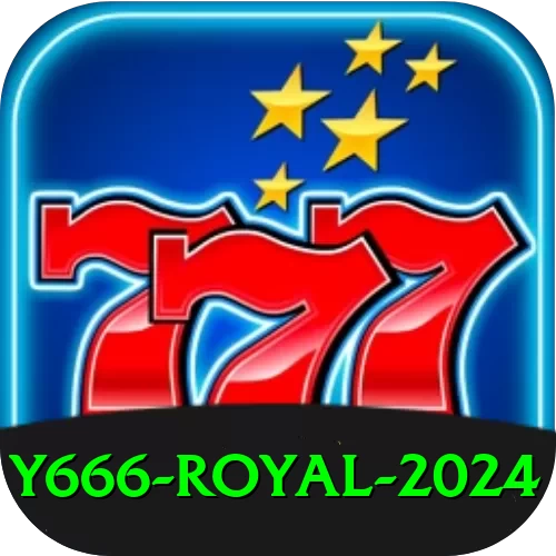 y666 Royal 2024 - 2